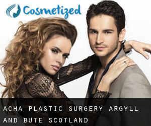 Acha plastic surgery (Argyll and Bute, Scotland)