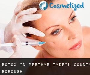 Botox in Merthyr Tydfil (County Borough) Botox in Merthyr Tydfil (County Borough)