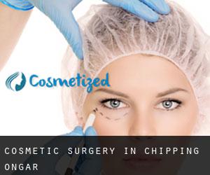 Cosmetic Surgery in Chipping Ongar