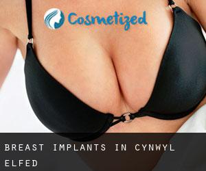 Breast Implants in Cynwyl Elfed