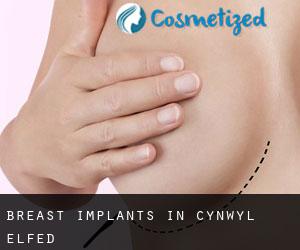 Breast Implants in Cynwyl Elfed