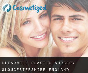 Clearwell plastic surgery (Gloucestershire, England)