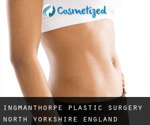 Ingmanthorpe plastic surgery (North Yorkshire, England)